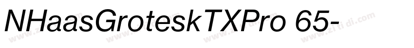 NHaasGroteskTXPro 65字体转换 NHaasGroteskTXPro 65字体转换